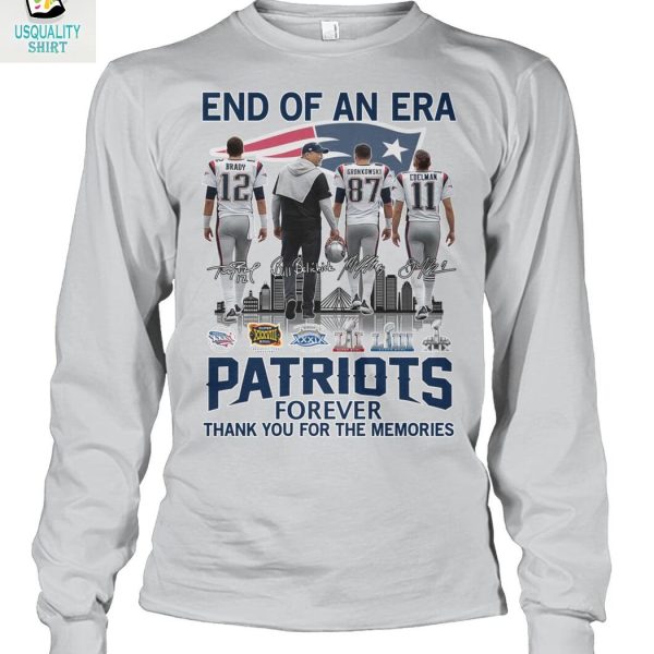 End Of An Era Legend Brady Gronkowski Edelman Patriots Forever T Shirt