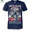 End Of An Era Legend Brady Gronkowski Edelman Patriots Forever T Shirt